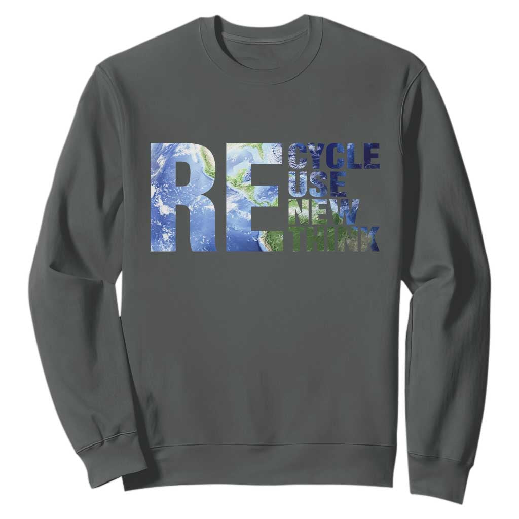 Earth Day Sweatshirt Recycle Reuse Renew Rethink