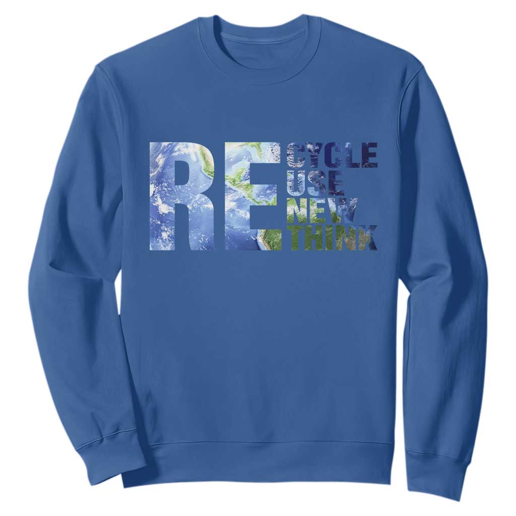 Earth Day Sweatshirt Recycle Reuse Renew Rethink