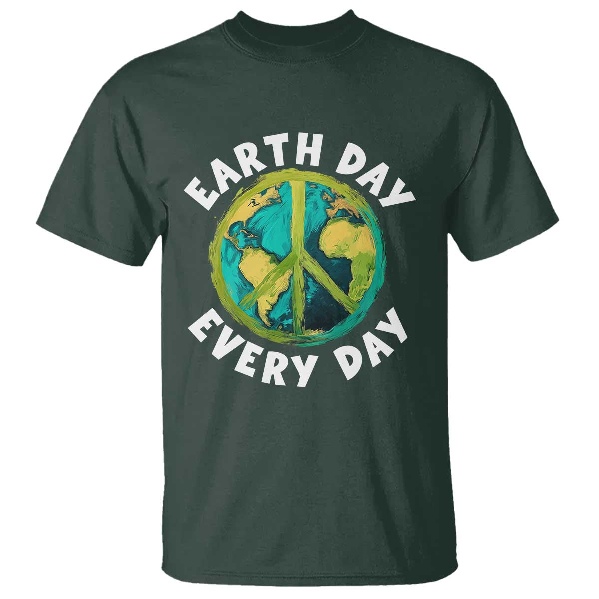Earth Day Everyday T Shirt Peace Sign Nature Lover