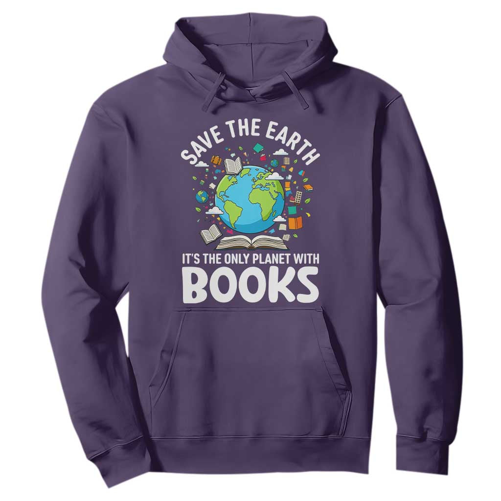 Save the Earth Hoodie It's the Only Planet with Books