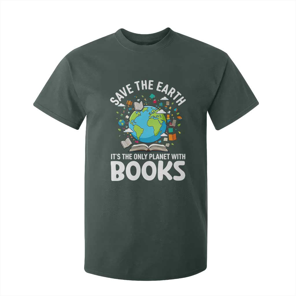 Save the Earth T Shirt For Kid It's the Only Planet with Books