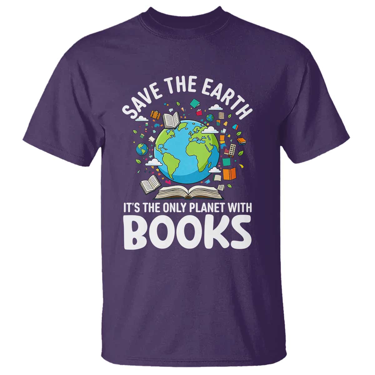 Save the Earth T Shirt It's the Only Planet with Books