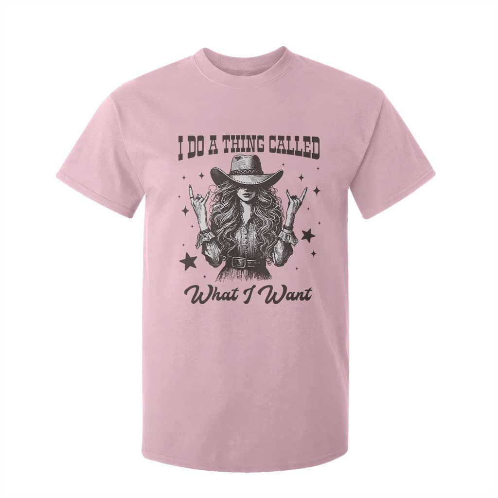 Black Cowgirl T Shirt For Kid I Do A Thing Called What I Want