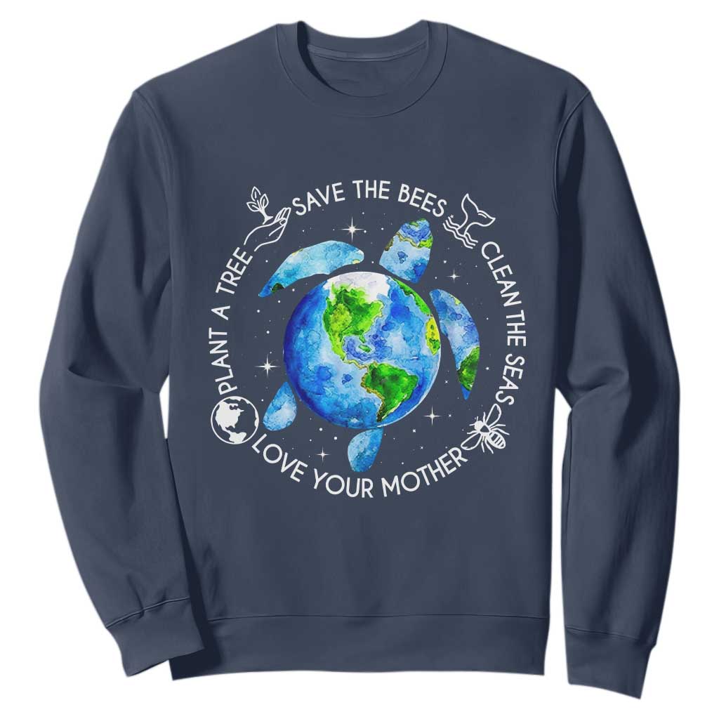 Earth Day Sea Turtle Sweatshirt Save Bees Plant Trees Clean Seas Environmentalist