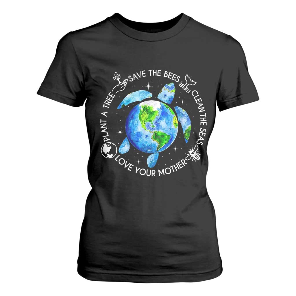 Earth Day Sea Turtle T Shirt For Women Save Bees Plant Trees Clean Seas Environmentalist