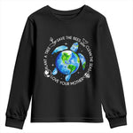 Earth Day Sea Turtle Youth Sweatshirt Save Bees Plant Trees Clean Seas Environmentalist
