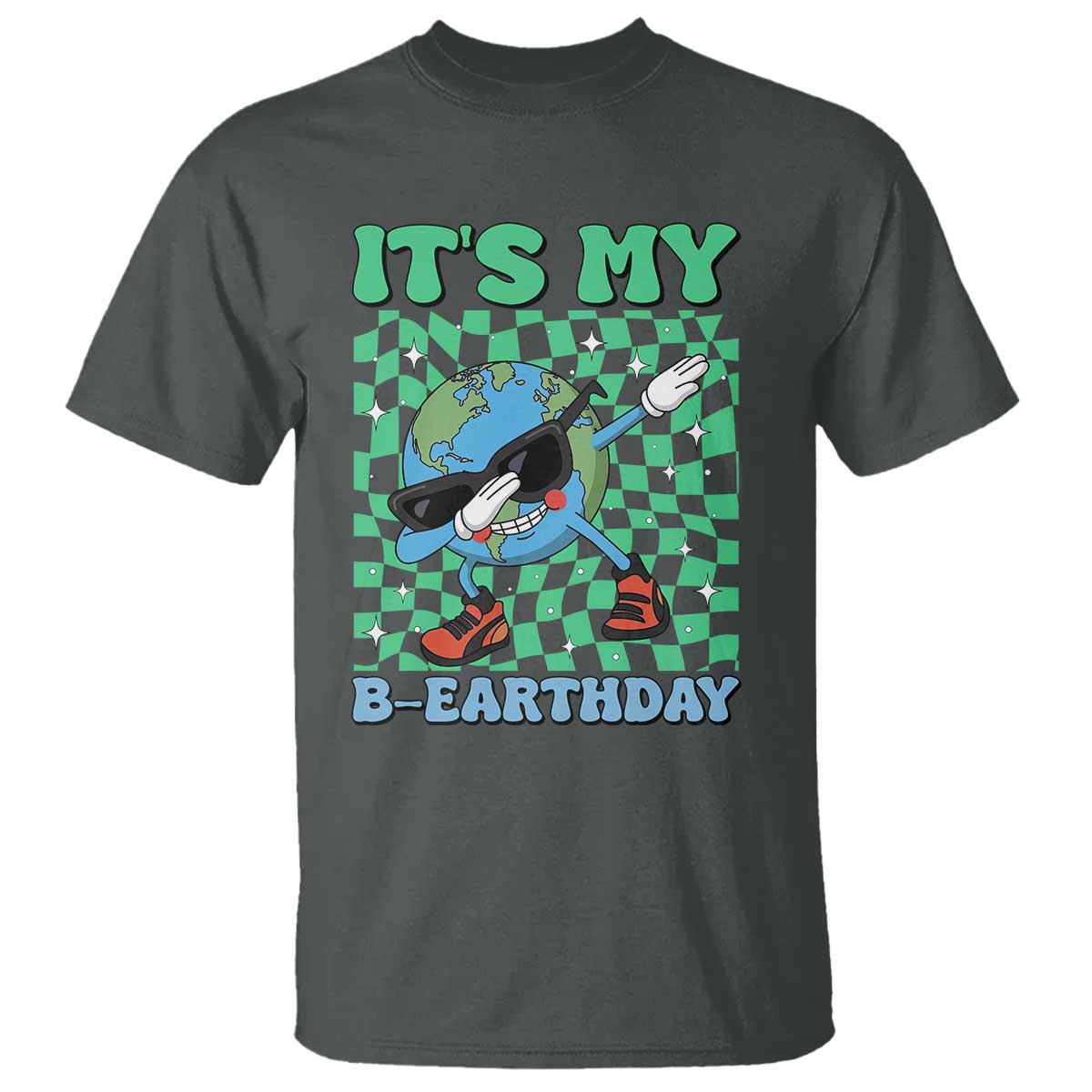 Funny Earth Day T Shirt Its My B-Earthday