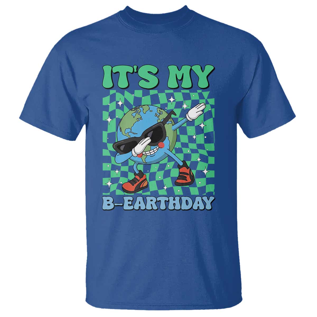 Funny Earth Day T Shirt Its My B-Earthday