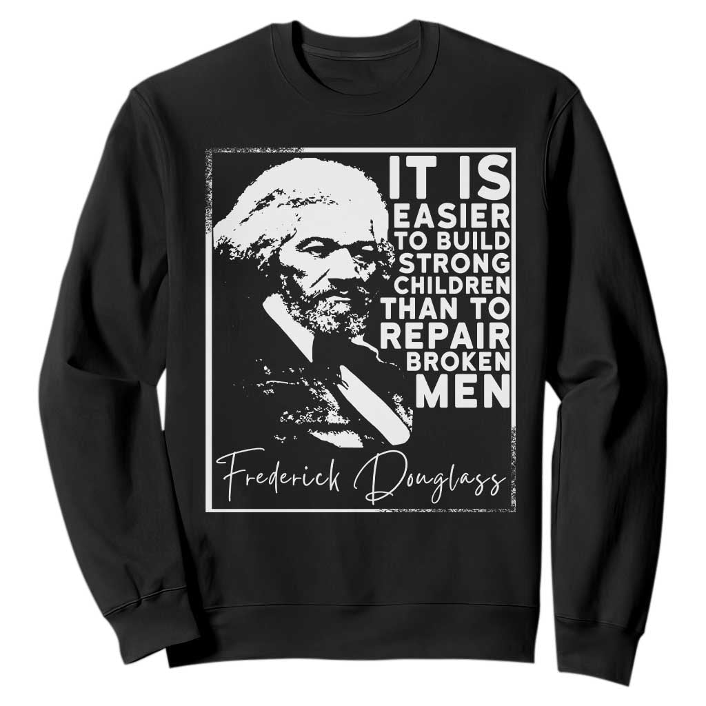 Frederick Douglass Quote Sweatshirt Black History Month - African Pride