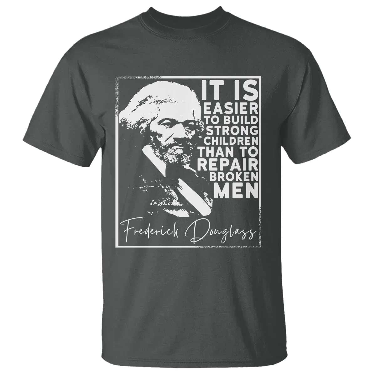 Frederick Douglass Quote T Shirt Black History Month - African Pride