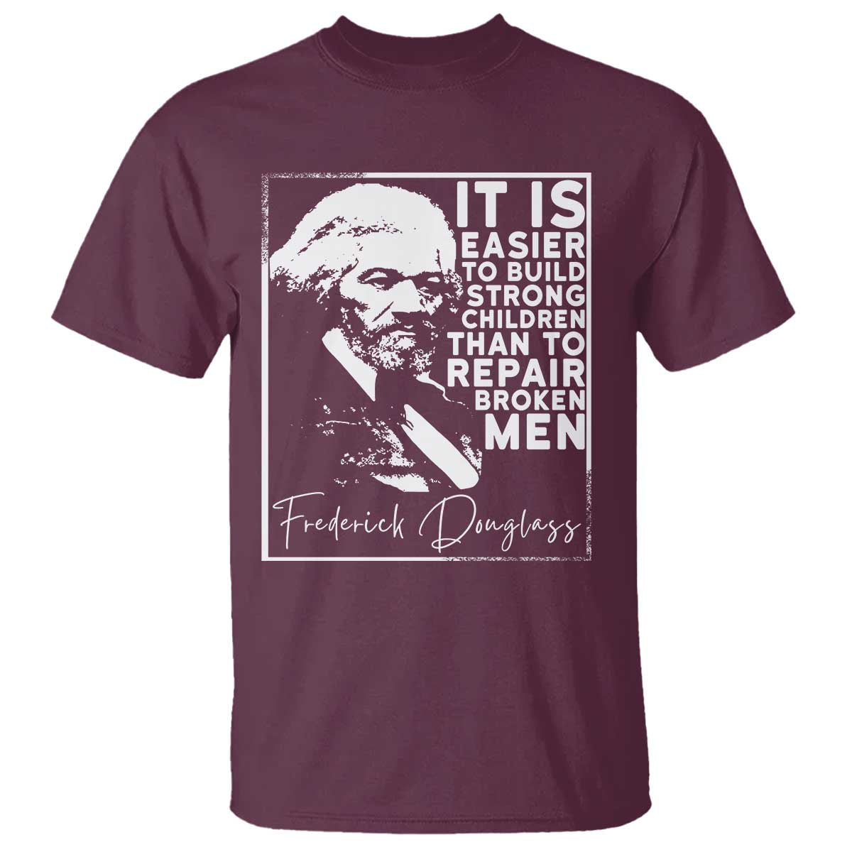 Frederick Douglass Quote T Shirt Black History Month - African Pride