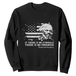 Frederick Douglass Quote Sweatshirt Is There Is No Struggle There Is No Progress - African Pride