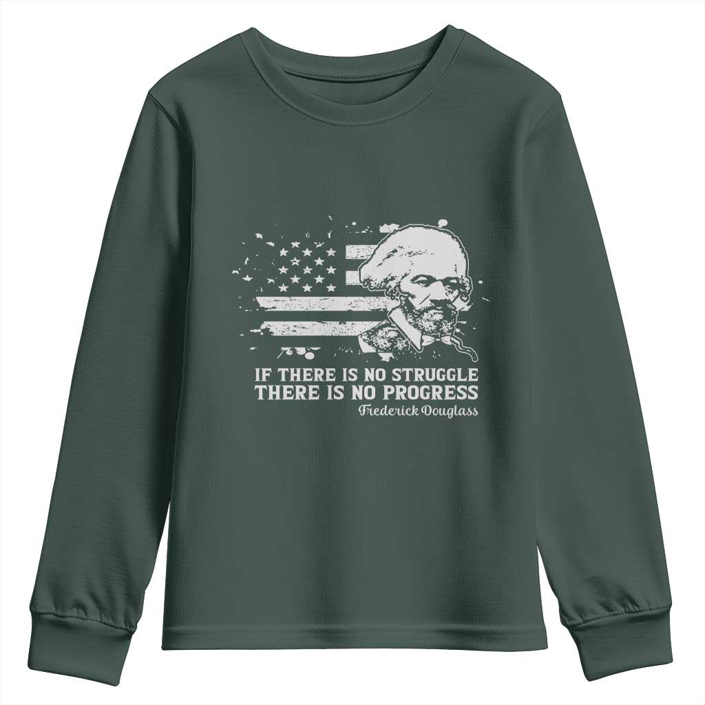 Frederick Douglass Quote Youth Sweatshirt Is There Is No Struggle There Is No Progress - African Pride