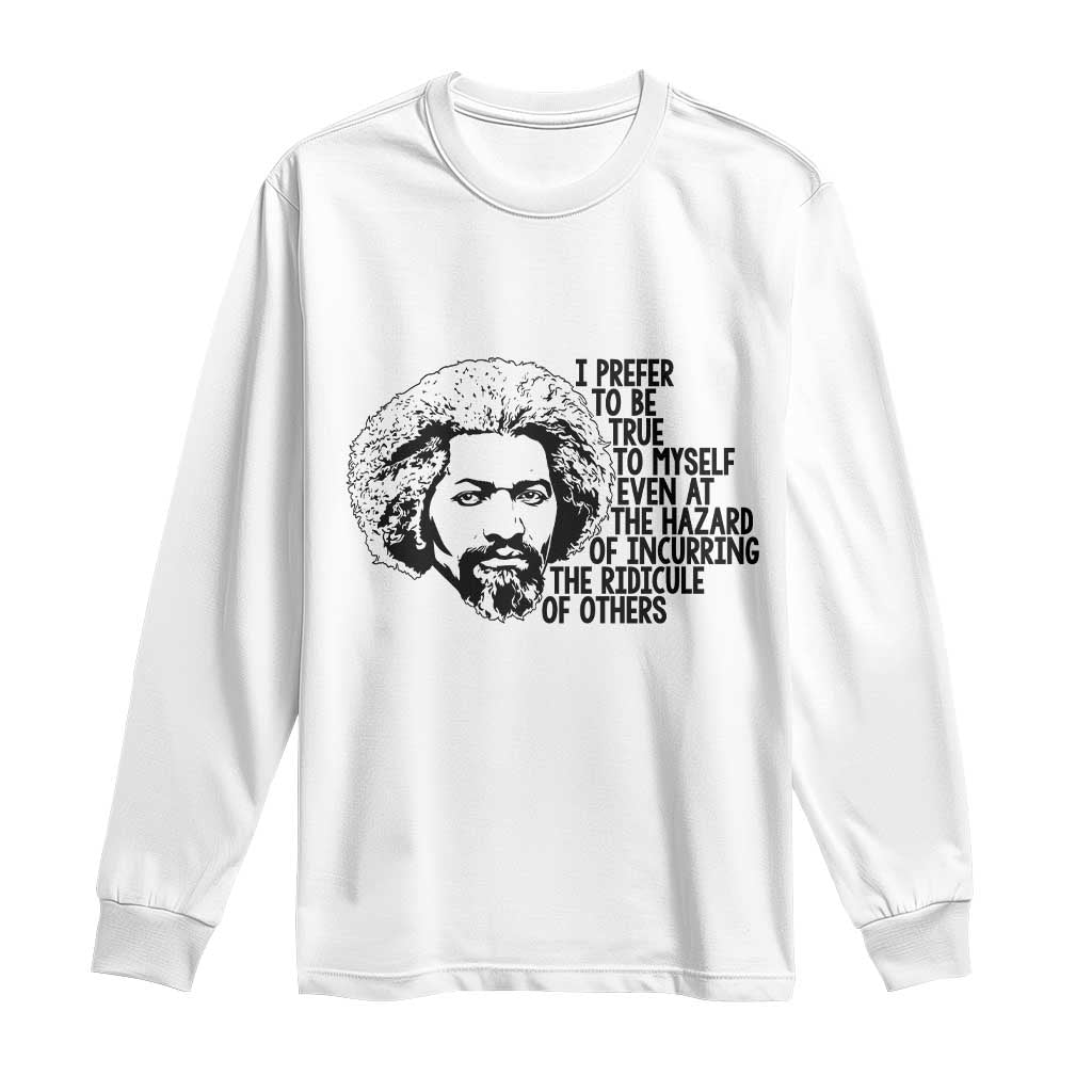 Frederick Douglass Pride Quote Long Sleeve Shirt - African Pride