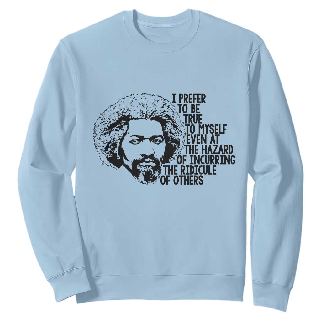 Frederick Douglass Pride Quote Sweatshirt - African Pride