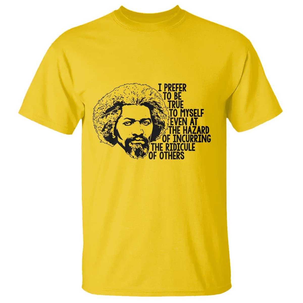 Frederick Douglass Pride Quote T Shirt - African Pride