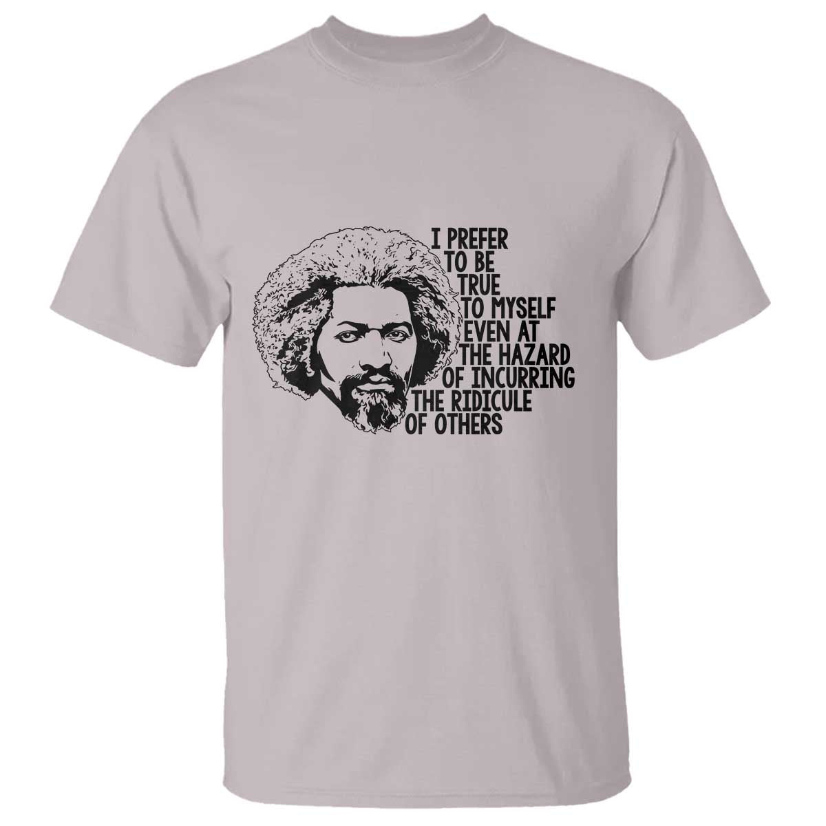 Frederick Douglass Pride Quote T Shirt - African Pride