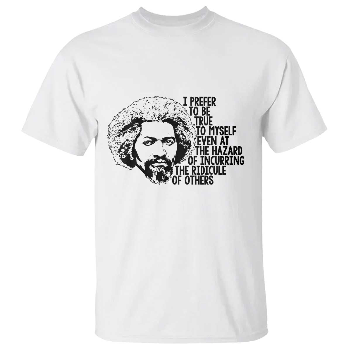 Frederick Douglass Pride Quote T Shirt - African Pride