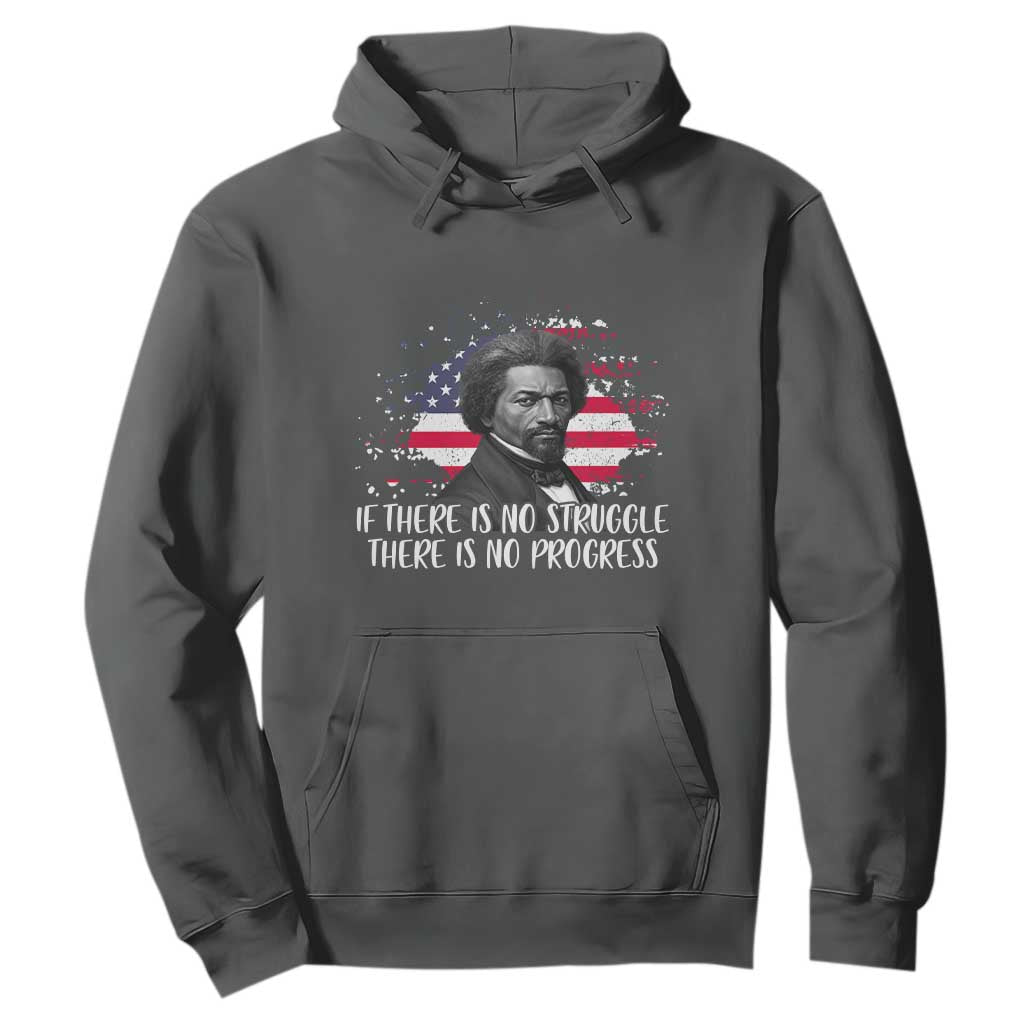 Frederick Douglass American Flag Hoodie Is There Is No Struggle There Is No Progress - African Pride