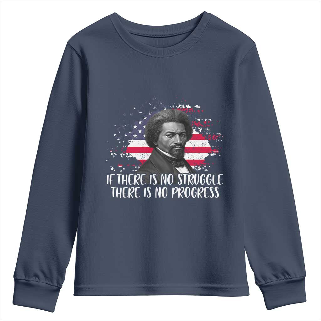 Frederick Douglass American Flag Youth Sweatshirt Is There Is No Struggle There Is No Progress - African Pride