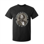 Frederick Douglass Pride Quote T Shirt For Kid Is There Is No Struggle There Is No Progress - African Pride