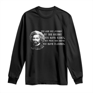 Frederick Douglass Quote Long Sleeve Shirt Black History Month
