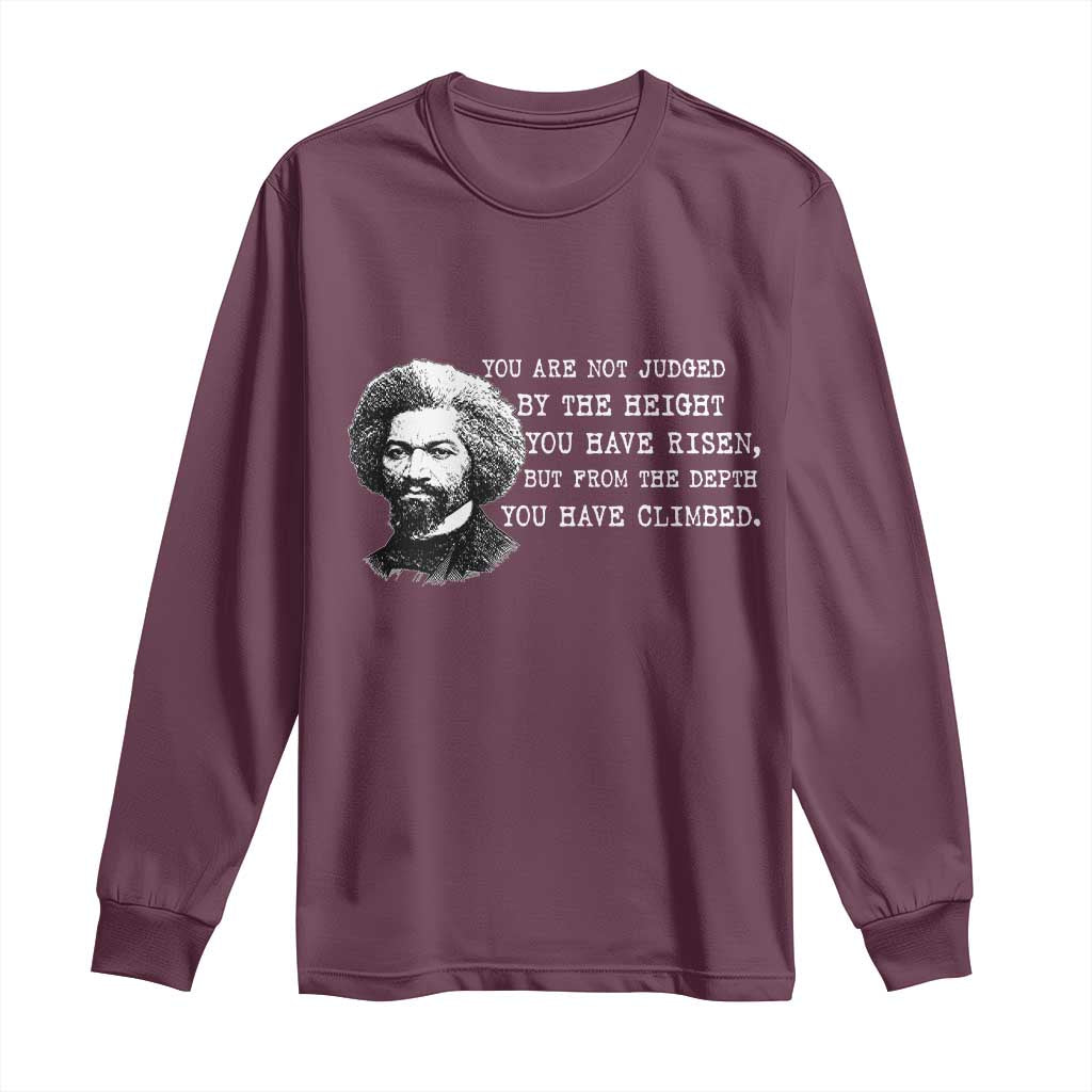 Frederick Douglass Quote Long Sleeve Shirt Black History Month