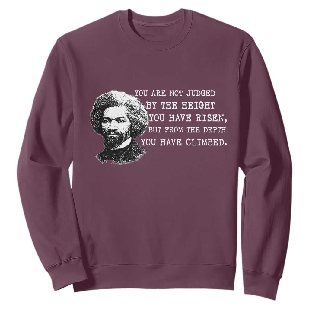 Frederick Douglass Quote Sweatshirt Black History Month