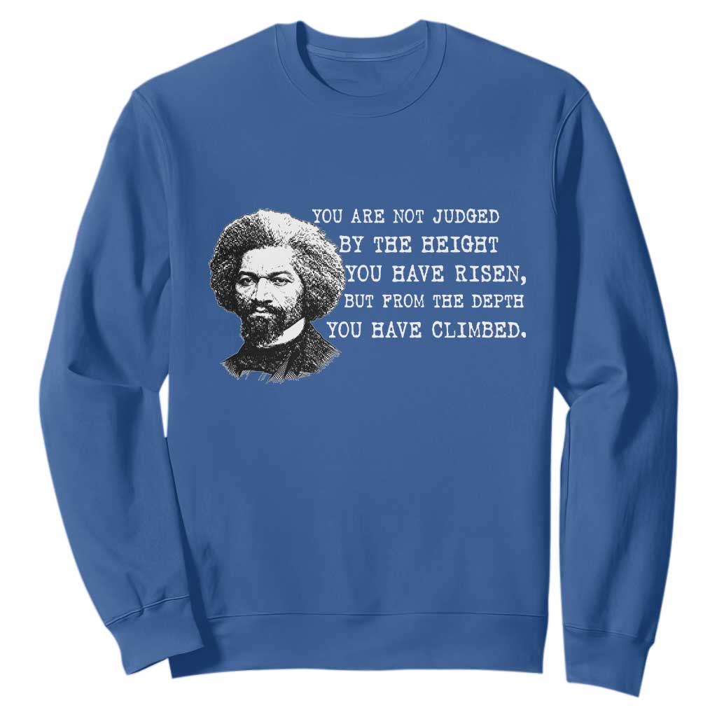 Frederick Douglass Quote Sweatshirt Black History Month