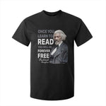 Frederick Douglass Freedom Quote T Shirt For Kid Once You Learn to Read