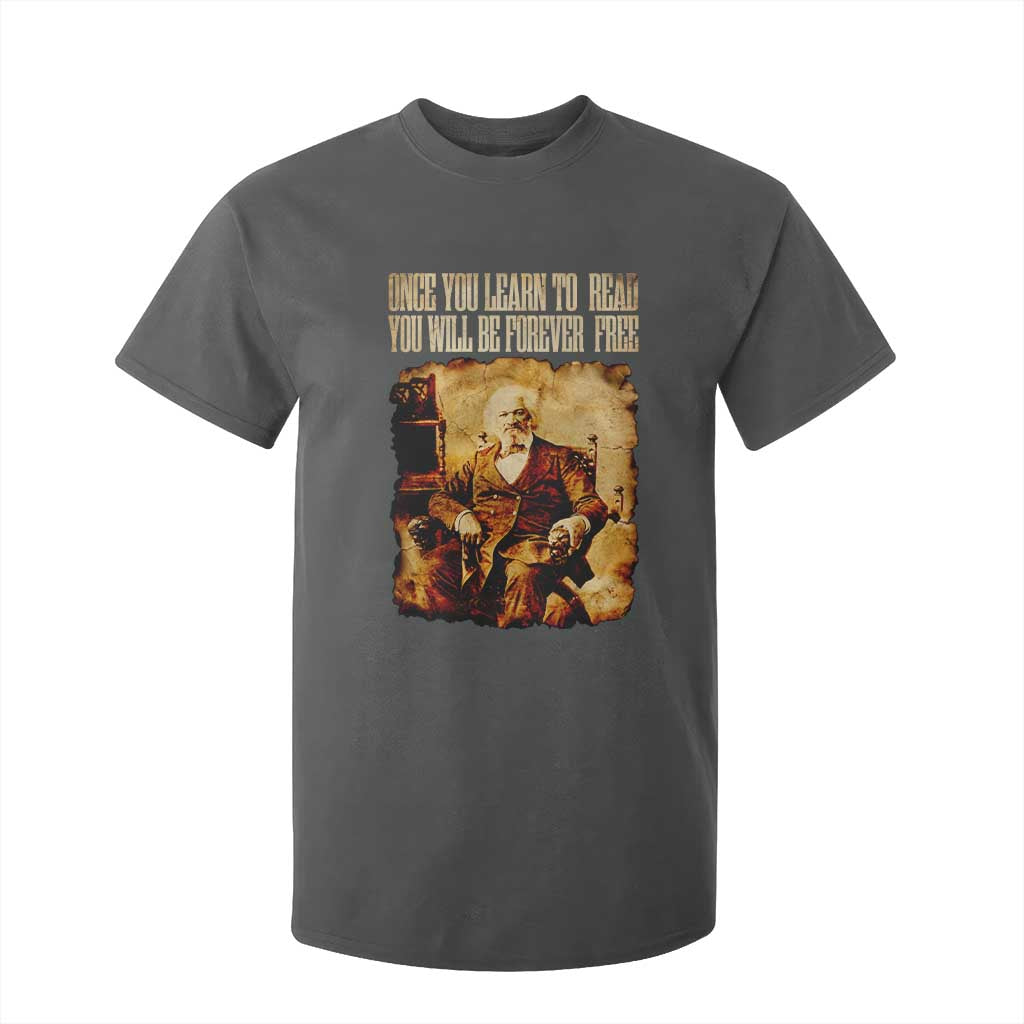 Frederick Douglass Quote T Shirt For Kid Once You Learn to Read