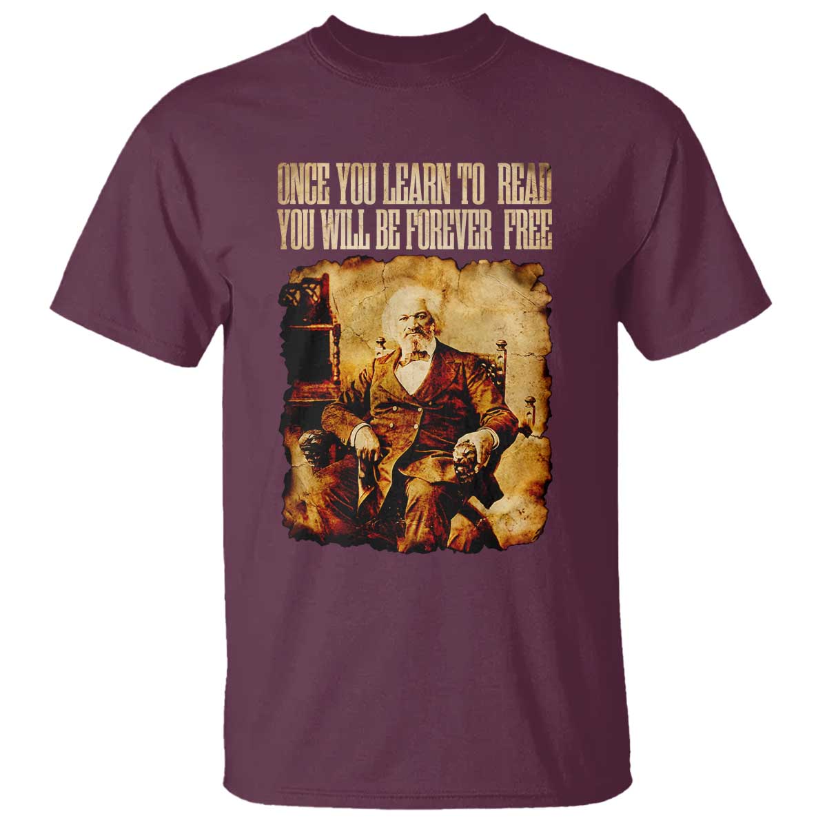 Frederick Douglass Quote T Shirt Once You Learn to Read