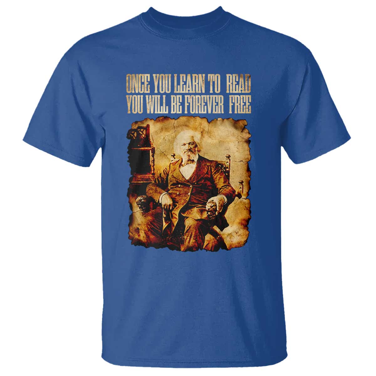 Frederick Douglass Quote T Shirt Once You Learn to Read