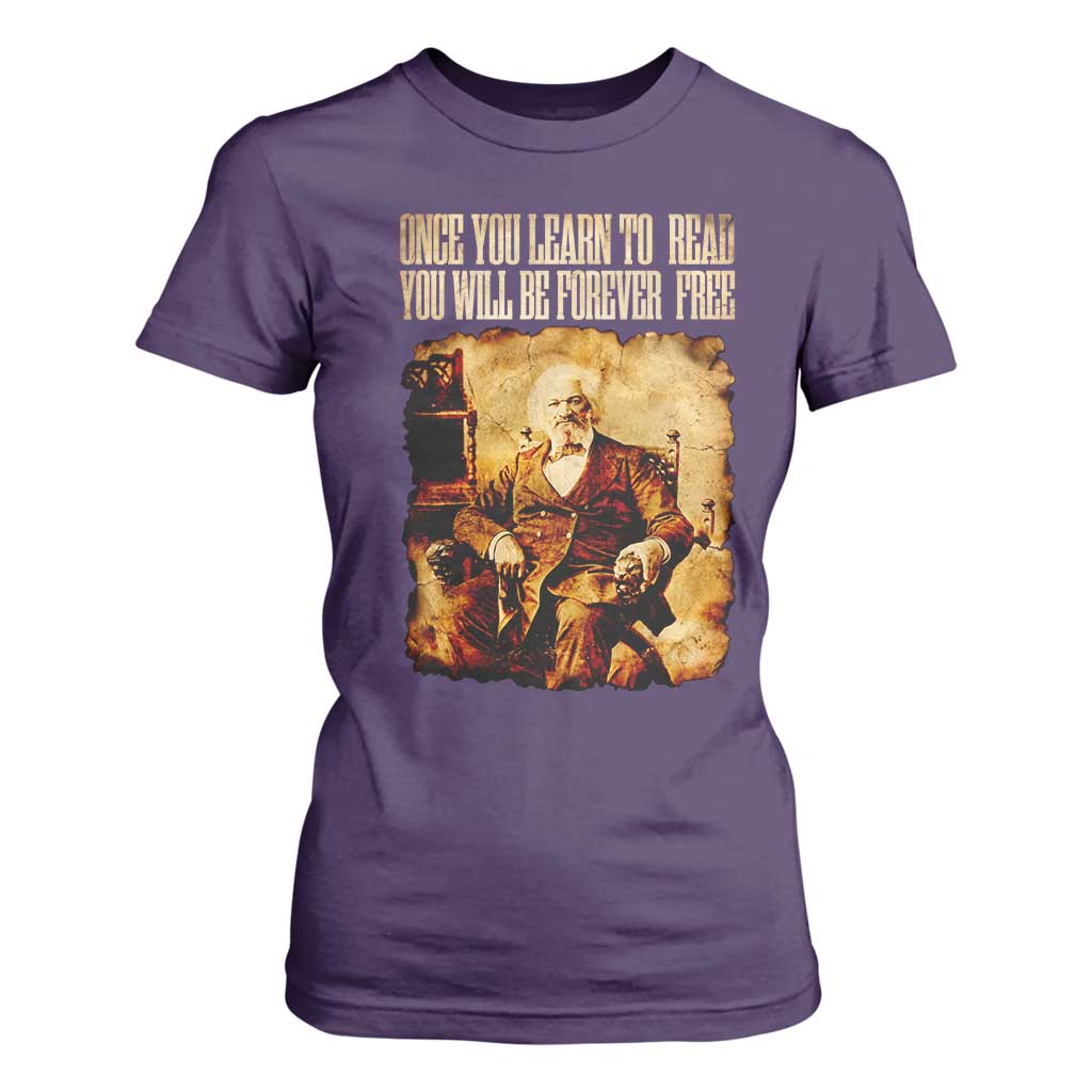Frederick Douglass Quote T Shirt For Women Once You Learn to Read