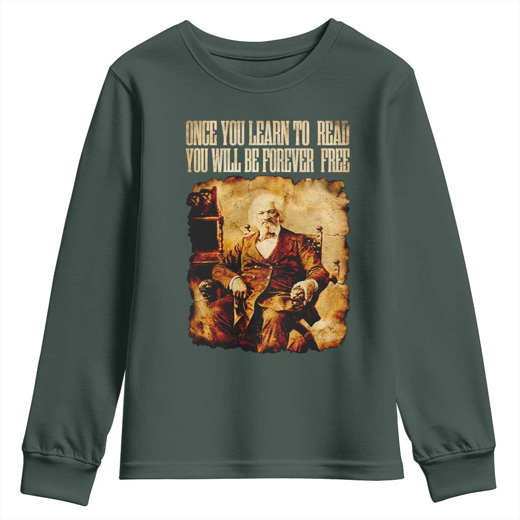 Frederick Douglass Quote Youth Sweatshirt Once You Learn to Read