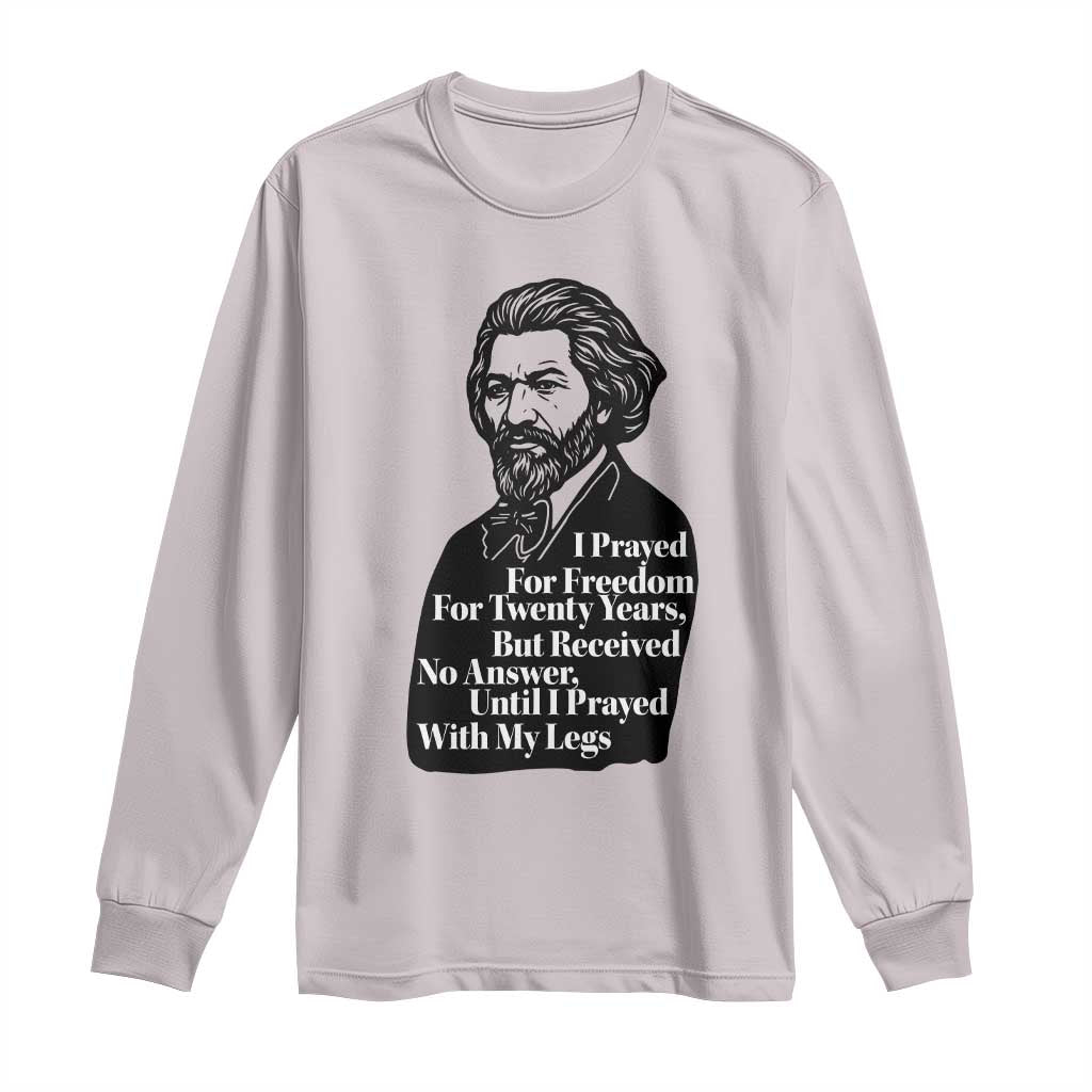 Frederick Douglass Inspirational Quote Long Sleeve Shirt Black History Month