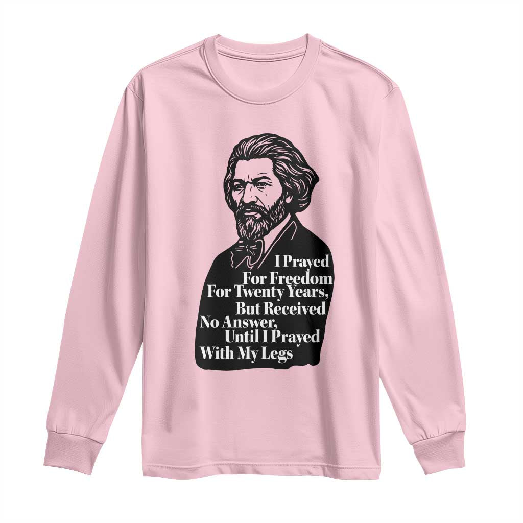 Frederick Douglass Inspirational Quote Long Sleeve Shirt Black History Month