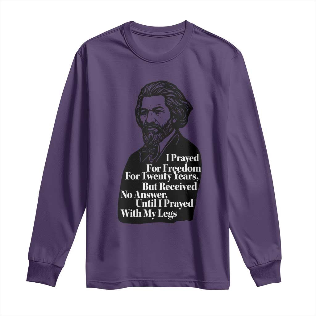 Frederick Douglass Inspirational Quote Long Sleeve Shirt Black History Month