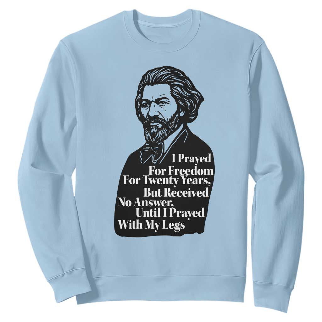 Frederick Douglass Inspirational Quote Sweatshirt Black History Month