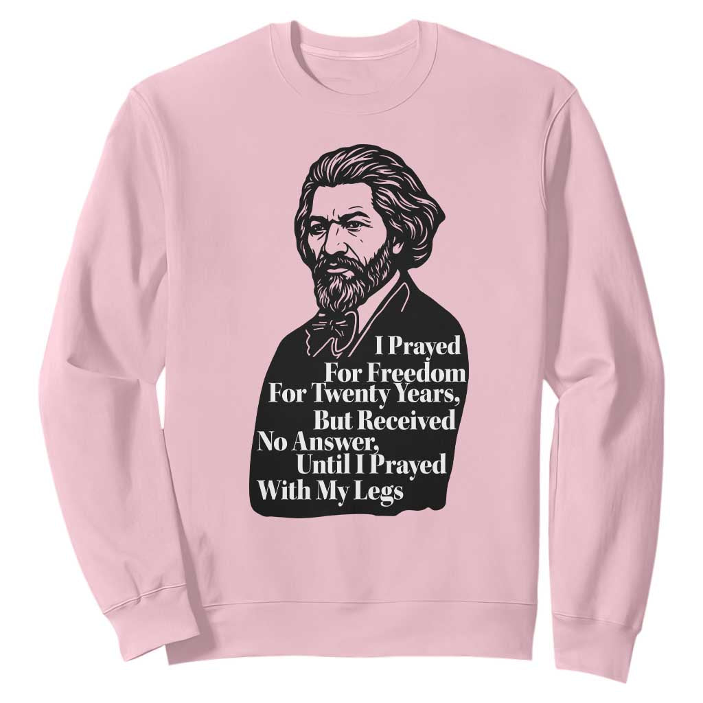 Frederick Douglass Inspirational Quote Sweatshirt Black History Month