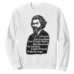 Frederick Douglass Inspirational Quote Sweatshirt Black History Month