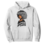 Angela Davis Inspirational Quote Hoodie I Am No Longer Accepting The Things I Cannot Change