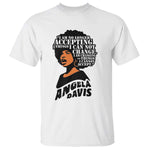 Angela Davis Inspirational Quote T Shirt I Am No Longer Accepting The Things I Cannot Change