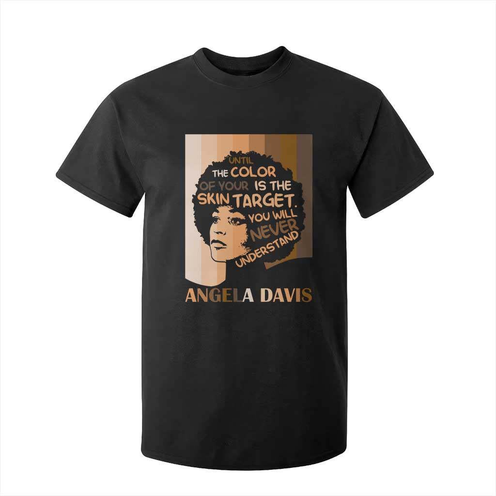 Angela Davis Inspirational Quote T Shirt For Kid Black Pride Melanin - African Pride