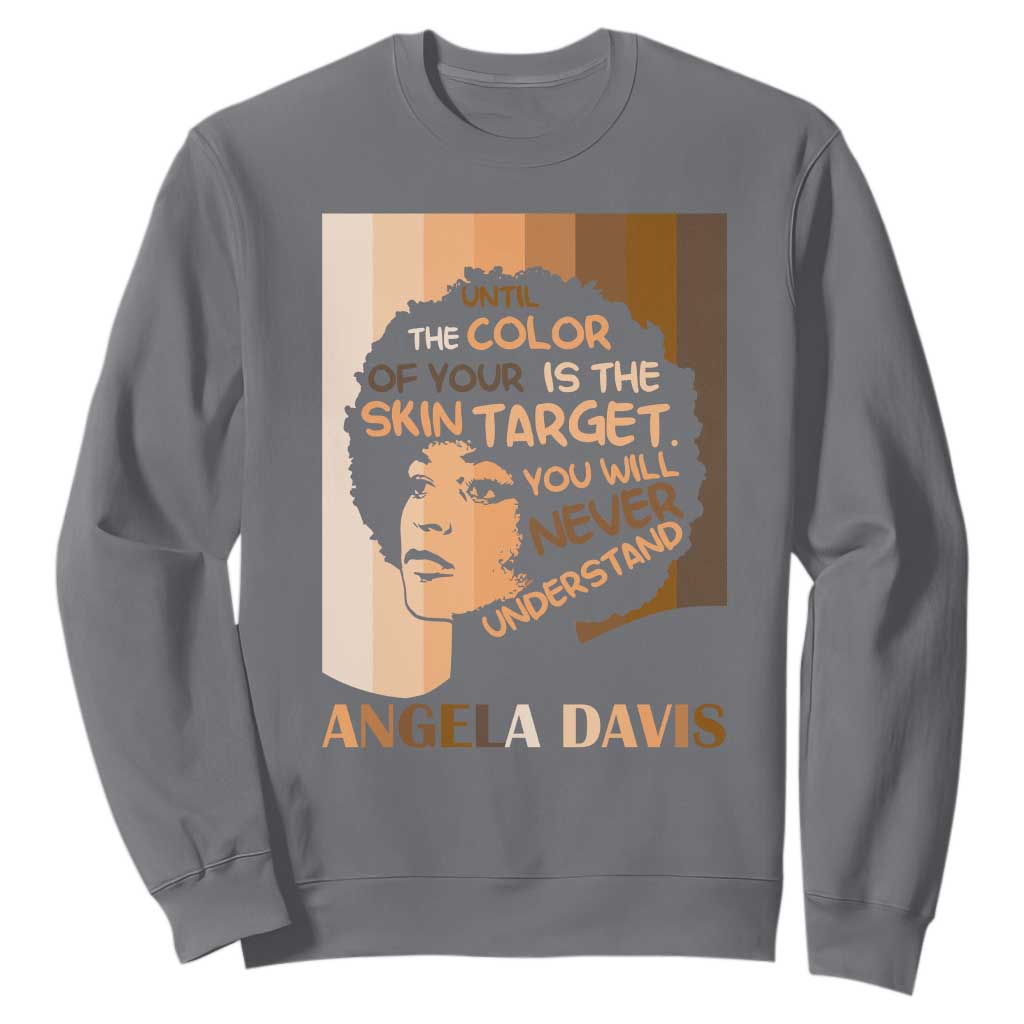 Angela Davis Inspirational Quote Sweatshirt Black Pride Melanin - African Pride