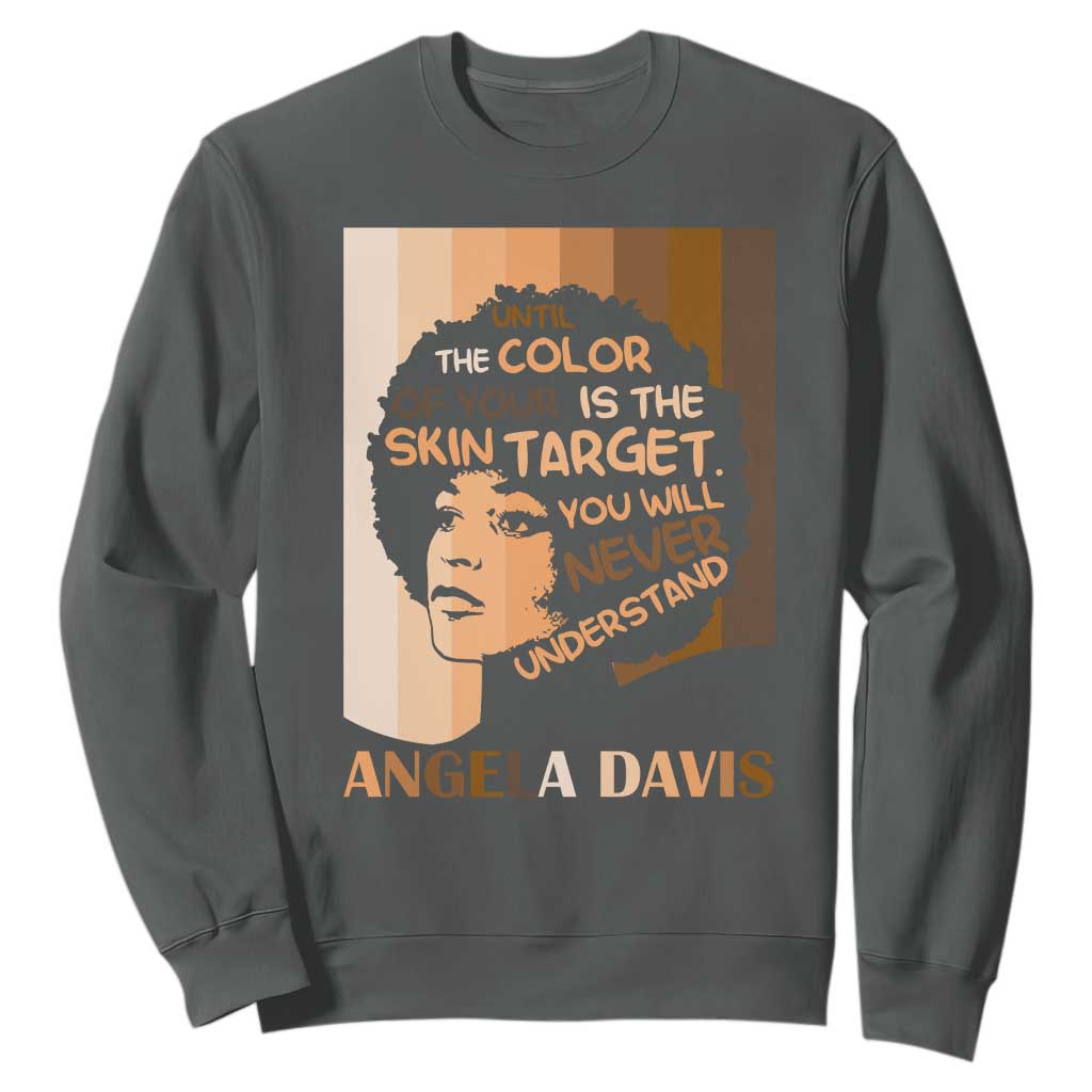 Angela Davis Inspirational Quote Sweatshirt Black Pride Melanin - African Pride