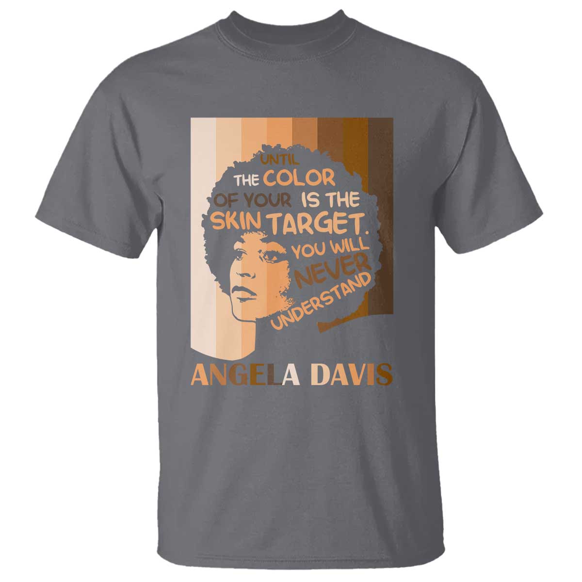 Angela Davis Inspirational Quote T Shirt Black Pride Melanin - African Pride