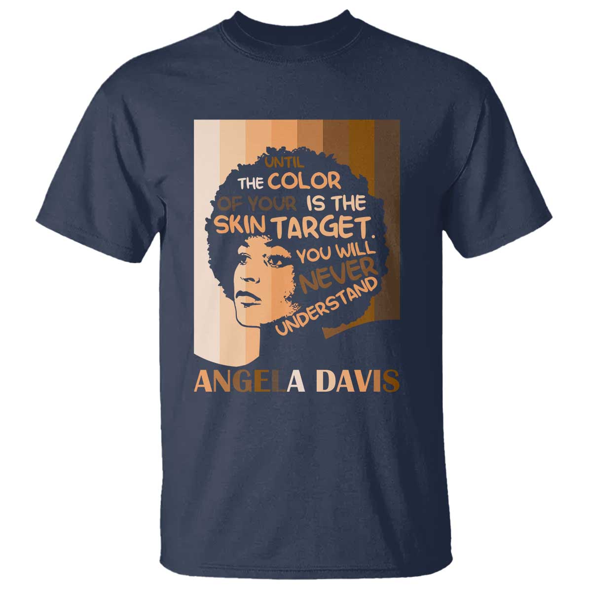 Angela Davis Inspirational Quote T Shirt Black Pride Melanin - African Pride