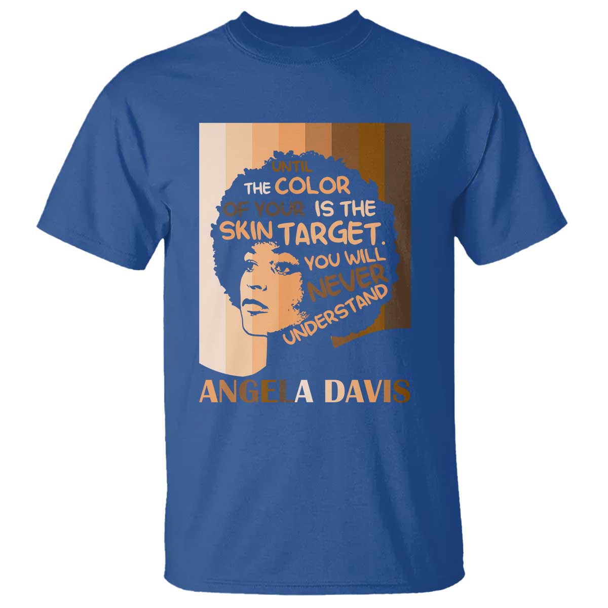 Angela Davis Inspirational Quote T Shirt Black Pride Melanin - African Pride