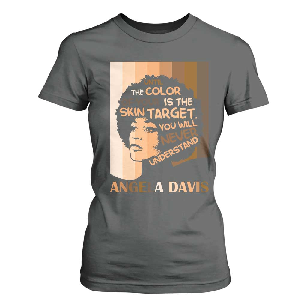 Angela Davis Inspirational Quote T Shirt For Women Black Pride Melanin - African Pride